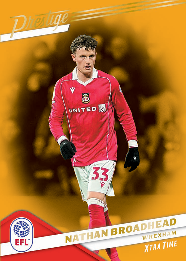 Nathan Broadhead in Wrexham red on a gold-colored Prestige Xtra Time preview.