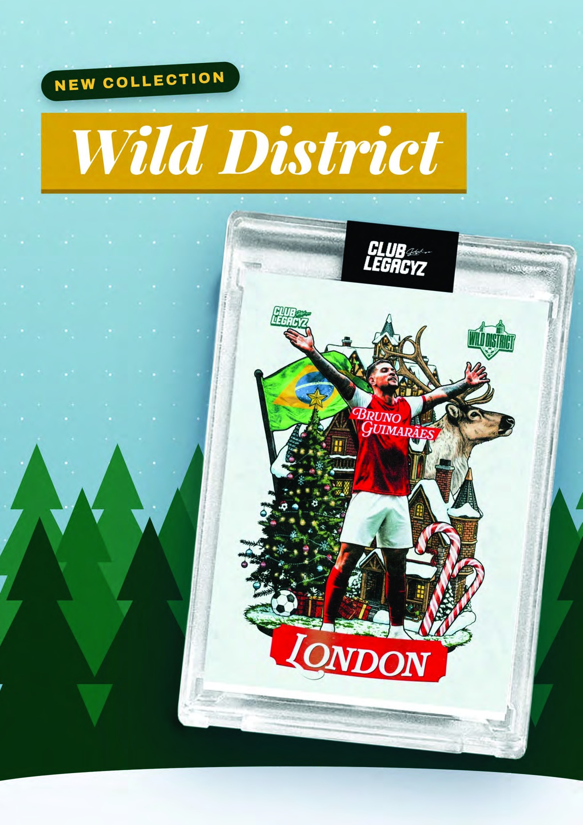 Bruno Guimarães in Club Legacyz’s Wild District preview, with a reindeer, decorated tree, snowy buildings and candy canes.