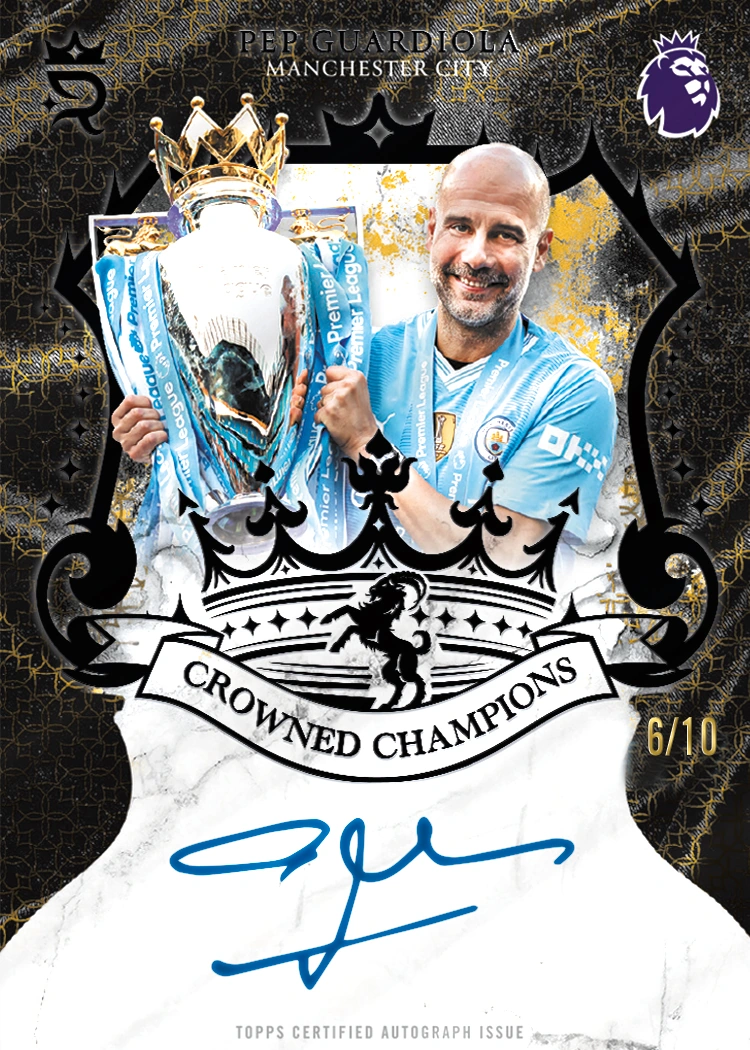 Pep Guardiola smiles with the Premier League trophy above a blue signature on a Crowned Champions preview numbered 6/10.